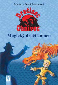 Kniha: Magický dračí kámen - Marion a Derek Meistnerovi