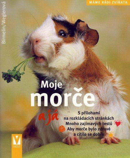 Kniha: Moje morče a já - Birmelin Immanuel