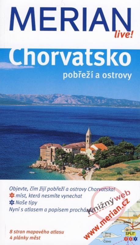 Kniha: Merian 94 - Chorvatsko - pobřeží a ostrovy - Klöcker Harald