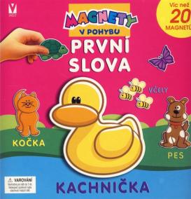 Magnety v pohybu - První slova