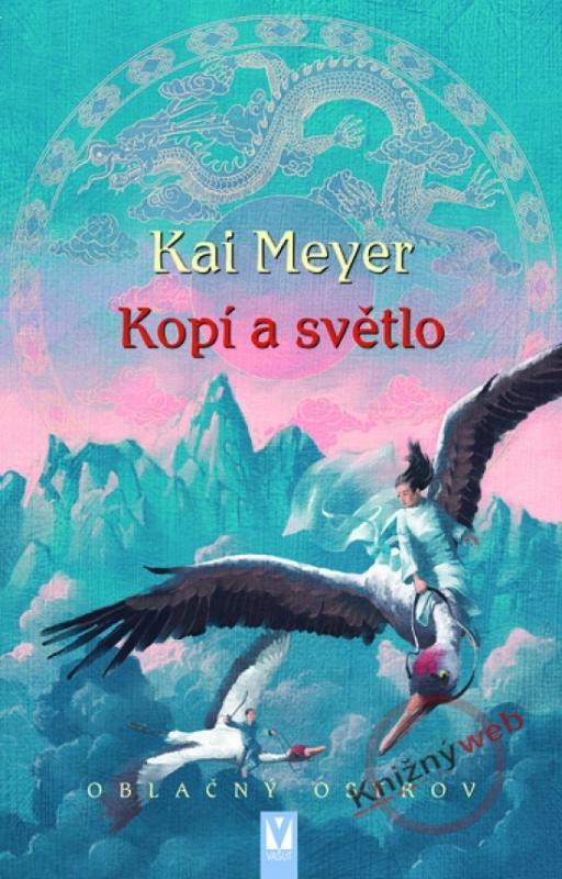 Kniha: Kopí a světlo - Oblačný ostrov - Meyer Kai