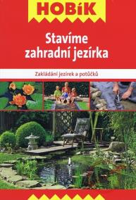 Stavíme zahradní jezírka