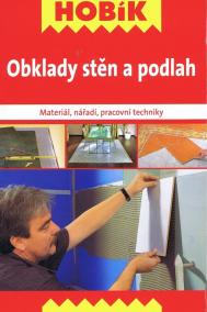 Obklady stěn a podlah - Hobík