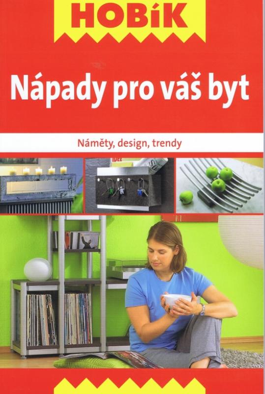 Kniha: Nápady pro váš bytautor neuvedený