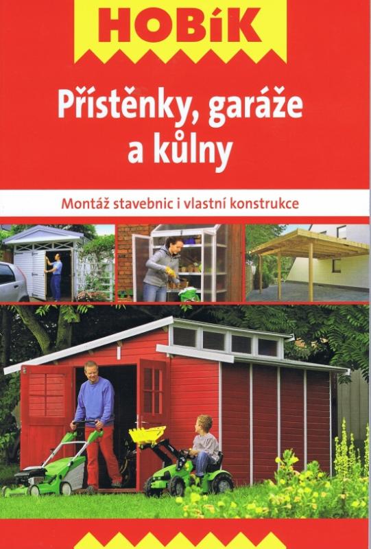 Kniha: Přístěnky, garáže a kůlnyautor neuvedený