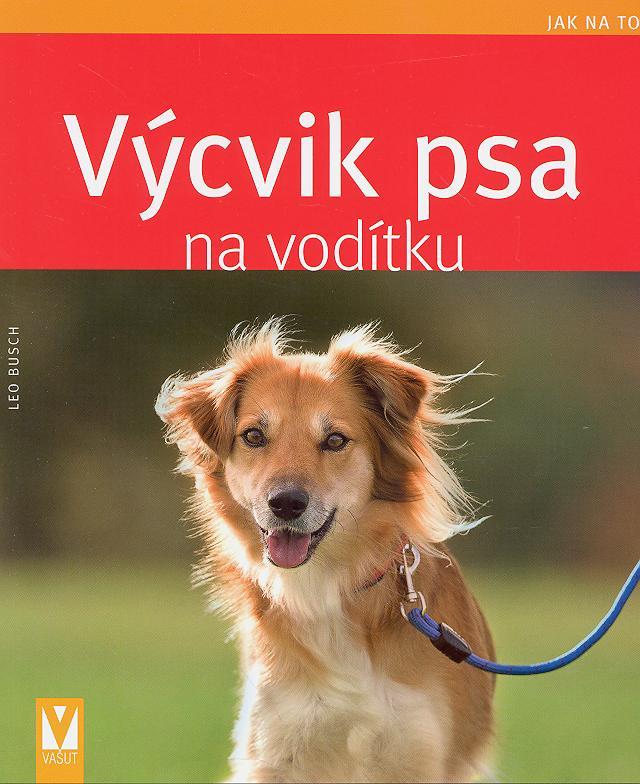 Kniha: Výcvik psa na vodítku - Busch Leo