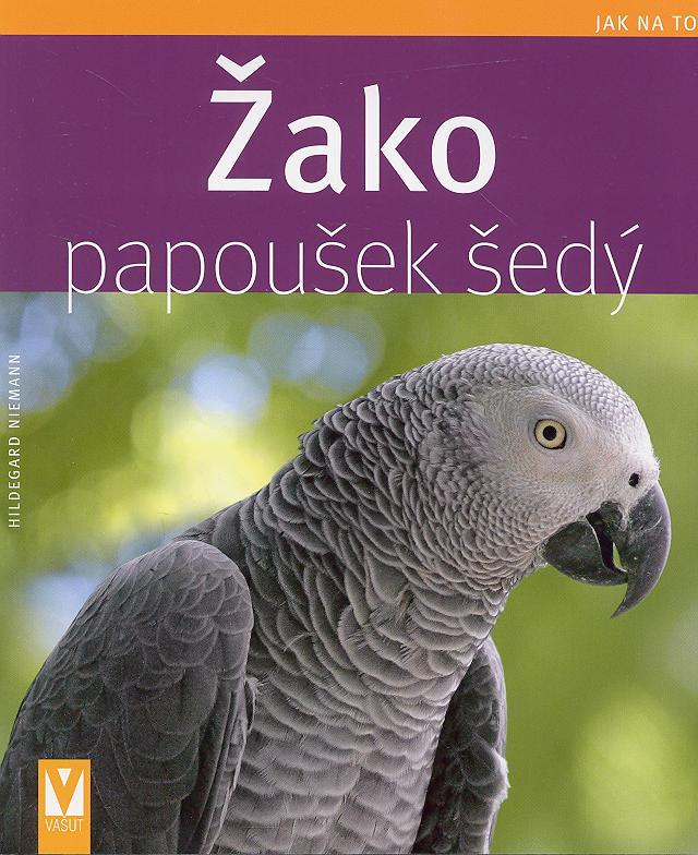 Kniha: Žako – papoušek šedý - Niemann Hildegard