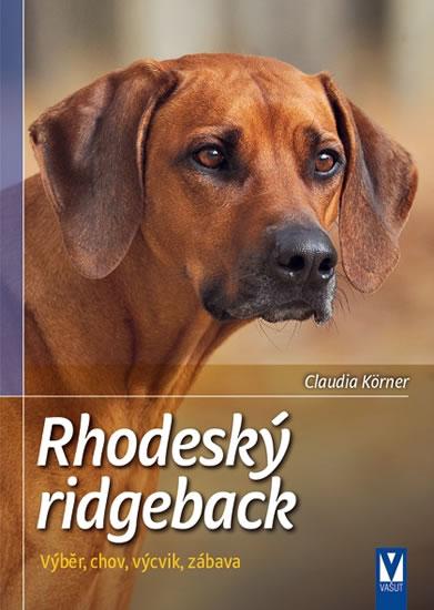 Kniha: Rhodéský ridgeback - Körner Claudia