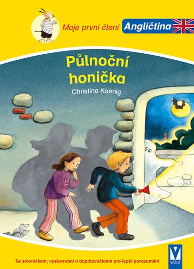 Kniha: Půlnoční honička - Moje první čtení - Angličtina - Koenig Christina