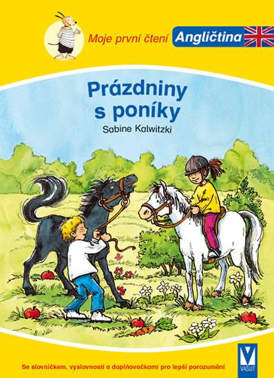 Kniha: Prázdniny s poníky - Moje první čtení - Angličtina - Kalwitzki Sabine