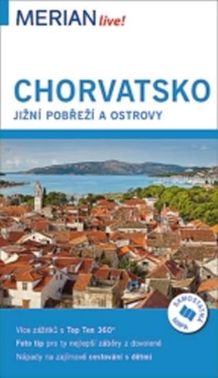 Kniha: Merian - Chorvatsko - jižní ostrovy a pobřeží - Klöcker Harald