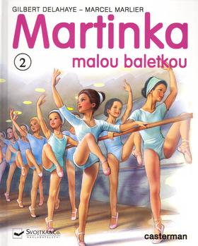 Kniha: Martinka malou baletkou - Marcel Marlier; Gilbert Delahaye