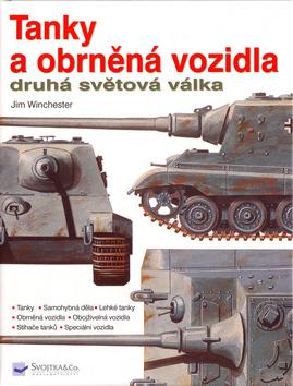 Kniha: Tanky a obr.vozidla - 2.sv.válka - České a cudzojazyčné