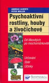 Psychoaktivní rostliny,houby a živočichové