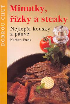 Kniha: Minútky,řízky a steakyautor neuvedený