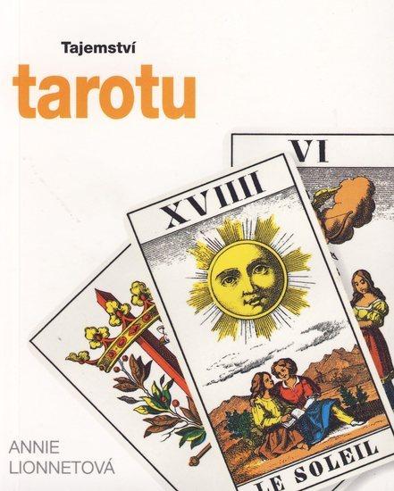 Kniha: Tajemství tarotu - Lionnet Annie