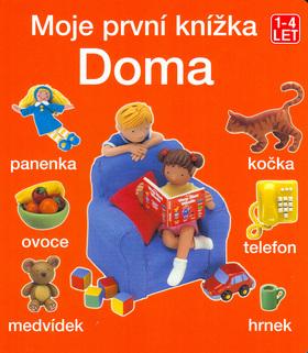 Kniha: Doma Moje první knížkaautor neuvedený