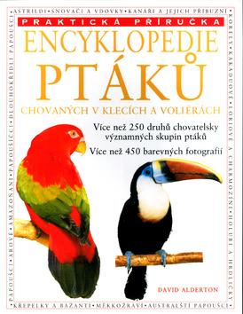 Kniha: Encyklopedie ptáků chovaných v klecích a voliéráchautor neuvedený