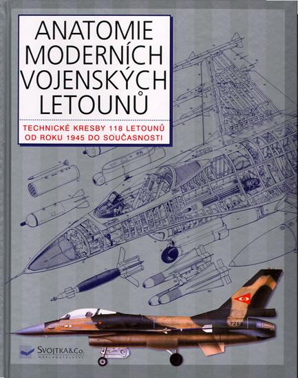 Kniha: Anatomie moderních vojenských letounůkolektív autorov