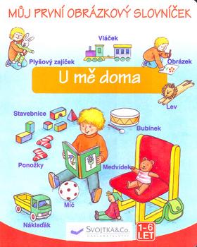 Kniha: Můj první obrázkový slovník U mě domaautor neuvedený
