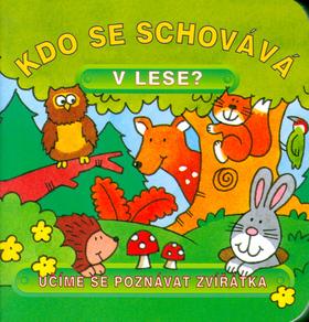 Kniha: Kdo se schovává v lese?autor neuvedený