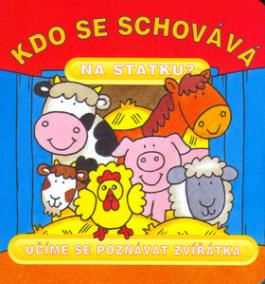 Kdo se schovává na statku?