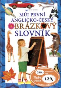 Můj první anglicko-český obrázkový slovník