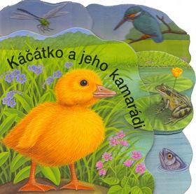 Kniha: Káčátko a jeho kamarádi - Janet Allison Brownová; Bob Bampton