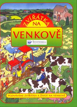 Kniha: Zvířátka na venkově - Ken McKie; Lucy J. Lastique