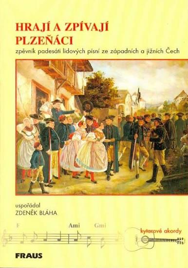 Kniha: Hrají a zpívají Plzeňáci - Zdeněk Bláha