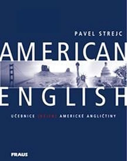 Kniha: American English - učebnice - Strejc Pavel