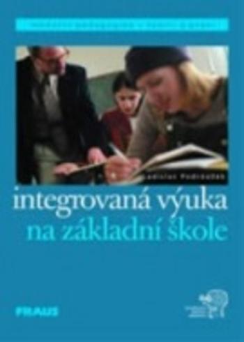 Kniha: Integrovaná výuka na základní škole - Ladislav Podroužek