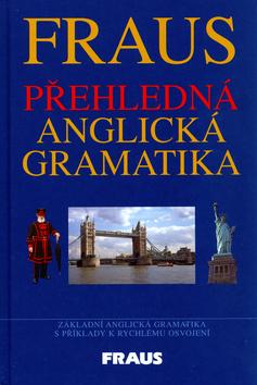 Kniha: Přehledná anglická gramatikakolektív autorov