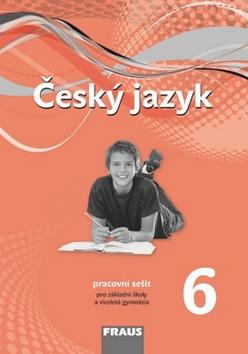 Kniha: Český jazyk 6 pro ZŠa VG - Zdena Krausová; Renata Teršová; Helena Chýlová