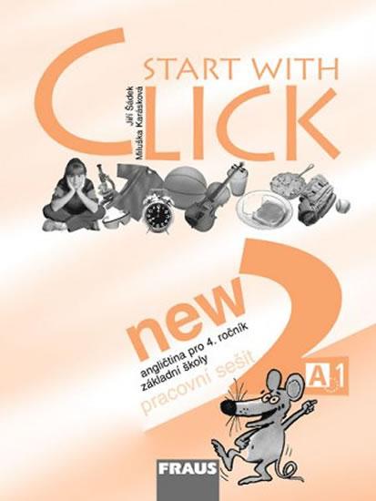Kniha: Start with Click New 2 - pracovní sešitkolektív autorov