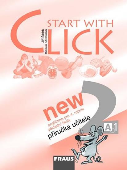 Kniha: Start with Click New 2 - příručka učitele - kolektiv autorů