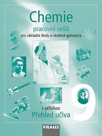 Kniha: Chemie 9 pro ZŠ a víceletá gymnázia - pracovní sešit - kolektiv autorů