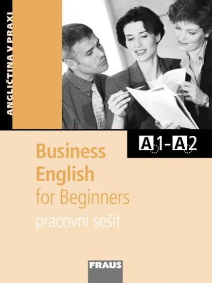 Kniha: Business English for Beginners - pracovní sešitautor neuvedený