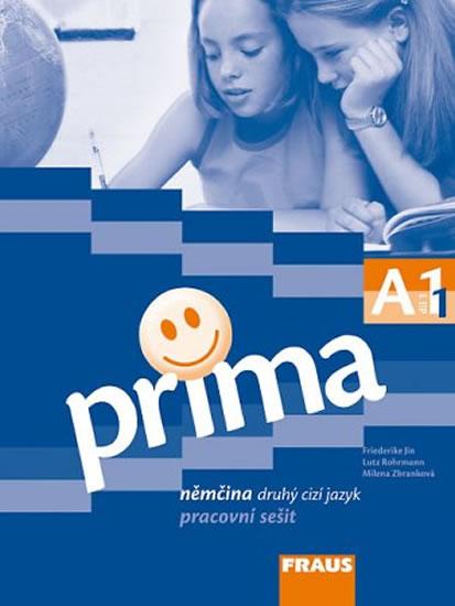 Kniha: Prima A1/díl 1 - pracovní sešit - kolektiv autorů