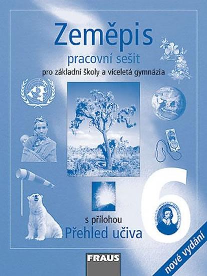 Kniha: Zeměpis 6 pro ZŠ a víceletá gymnázia - pracovní sešit /2.vydání/ - Machalová Petra