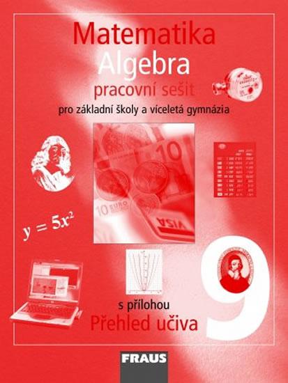 Kniha: Matematika 9 pro ZŠ a víceletá gymnázia - Algebra - pracovní sešit - kolektiv autorů