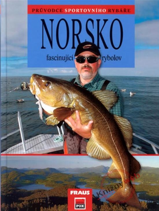 Kniha: Norsko - fascinující rybolov - Fraus Jiří