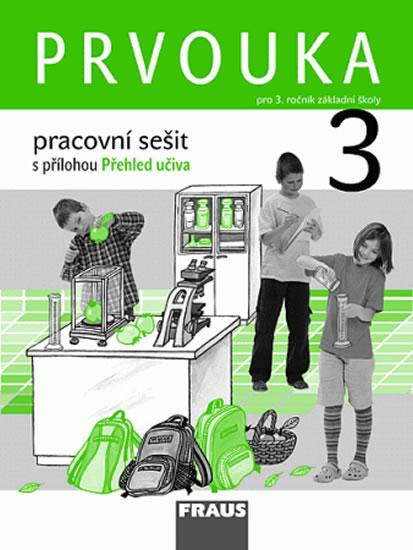 Kniha: Prvouka 3 pro ZŠ - pracovní sešit - kolektiv autorů