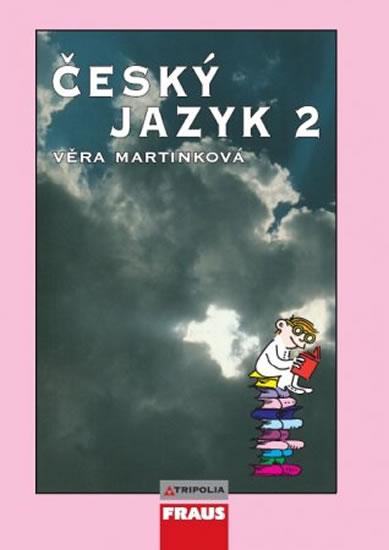 Kniha: Český jazyk 2 - Martinková Věra