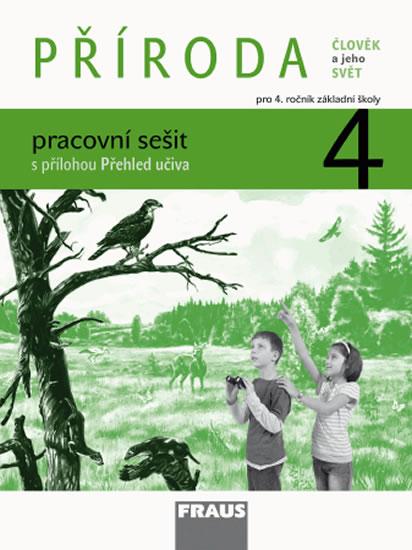 Kniha: Člověk a jeho svět - Příroda 4 pro ZŠ - pracovní sešit - kolektiv autorů