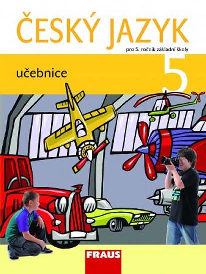 Kniha: Český jazyk 5 pro ZŠ - učebnicekolektív autorov