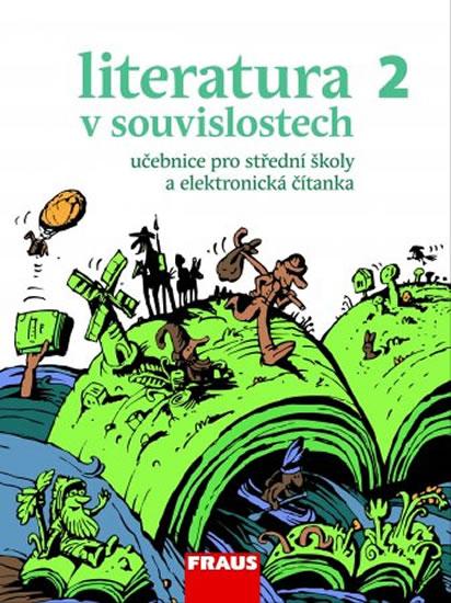 Kniha: Literatura v souvislostech pro SŠ 2 - UČ - Jakubíček Daniel