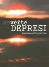 Kniha: (Ne)veřte depresi - Ladislava Doubravová