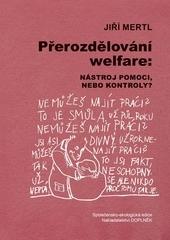 Kniha: Přerozdělování welfare - Jiří Mertl