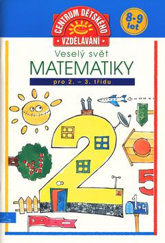 Kniha: Veselý svět MATEMATIKY - Agata Ludwa; Sebastian Person